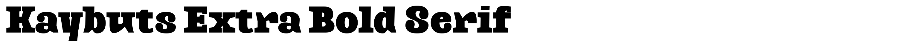 Kaybuts Extra Bold Serif